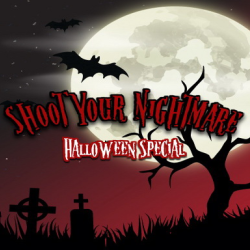 Shoot Your Nightmare: Halloween Special