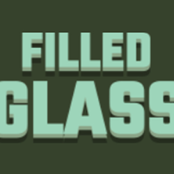 Filled Glass