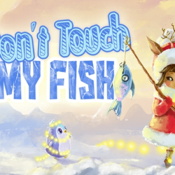 Do not touch my fish